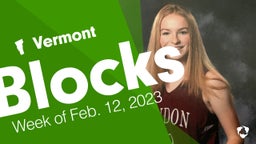 Vermont: Blocks from Week of Feb. 12, 2023