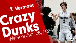 Vermont: Crazy Dunks from Week of Jan. 28, 2024