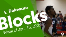 Delaware: Blocks from Week of Jan. 16, 2022