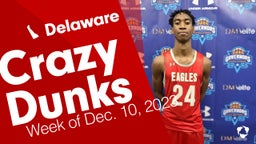 Delaware: Crazy Dunks from Week of Dec. 10, 2023