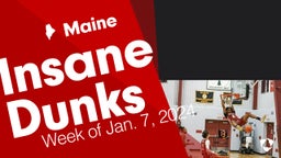Maine: Insane Dunks from Week of Jan. 7, 2024