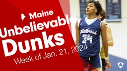 Maine: Unbelievable Dunks from Week of Jan. 21, 2024