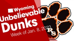 Wyoming: Unbelievable Dunks from Week of Jan. 8, 2023