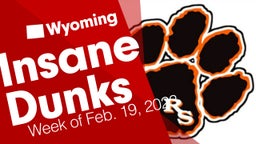 Wyoming: Insane Dunks from Week of Feb. 19, 2023