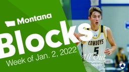 Montana: Blocks from Week of Jan. 2, 2022