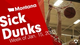 Montana: Sick Dunks from Week of Jan. 15, 2023