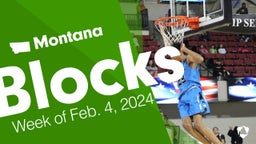 Montana: Blocks from Week of Feb. 4, 2024