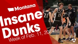 Montana: Insane Dunks from Week of Feb. 11, 2024