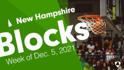 New Hampshire: Blocks from Week of Dec. 5, 2021