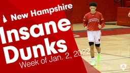 New Hampshire: Insane Dunks from Week of Jan. 2, 2022