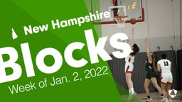 New Hampshire: Blocks from Week of Jan. 2, 2022