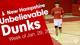 New Hampshire: Unbelievable Dunks from Week of Jan. 29, 2023
