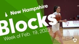 New Hampshire: Blocks from Week of Feb. 19, 2023