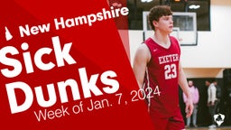 New Hampshire: Sick Dunks from Week of Jan. 7, 2024