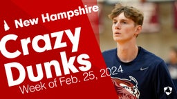 New Hampshire: Crazy Dunks from Week of Feb. 25, 2024