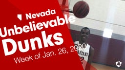 Nevada: Unbelievable Dunks from Week of Jan. 26, 2020