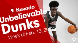 Nevada: Unbelievable Dunks from Week of Feb. 13, 2022