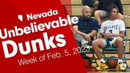 Nevada: Unbelievable Dunks from Week of Feb. 5, 2023