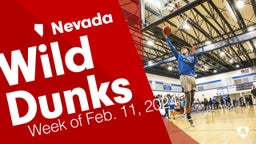 Nevada: Wild Dunks from Week of Feb. 11, 2024