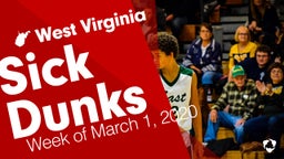West Virginia: Sick Dunks from Week of March 1, 2020
