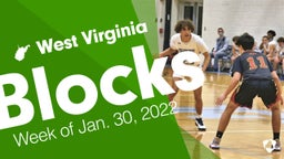 West Virginia: Blocks from Week of Jan. 30, 2022