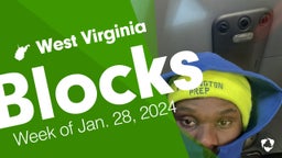 West Virginia: Blocks from Week of Jan. 28, 2024