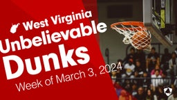 West Virginia: Unbelievable Dunks from Week of March 3, 2024