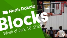 North Dakota: Blocks from Week of Jan. 16, 2022