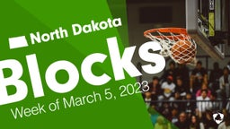 North Dakota: Blocks from Week of March 5, 2023