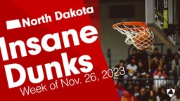 North Dakota: Insane Dunks from Week of Nov. 26, 2023