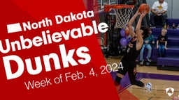 North Dakota: Unbelievable Dunks from Week of Feb. 4, 2024