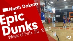 North Dakota: Epic Dunks from Week of Feb. 25, 2024