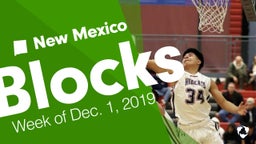 New Mexico: Blocks from Week of Dec. 1, 2019