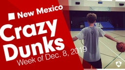 New Mexico: Crazy Dunks from Week of Dec. 8, 2019