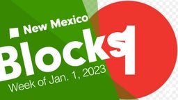 New Mexico: Blocks from Week of Jan. 1, 2023