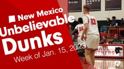 New Mexico: Unbelievable Dunks from Week of Jan. 15, 2023