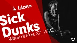 Idaho: Sick Dunks from Week of Nov. 27, 2022