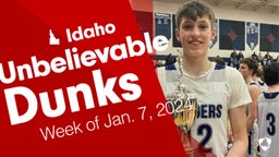 Idaho: Unbelievable Dunks from Week of Jan. 7, 2024