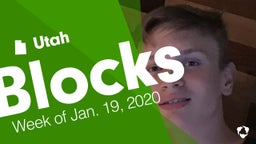 Utah: Blocks from Week of Jan. 19, 2020