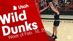 Utah: Wild Dunks from Week of Feb. 16, 2020