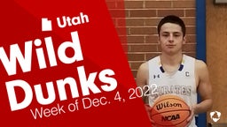 Utah: Wild Dunks from Week of Dec. 4, 2022
