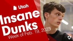 Utah: Insane Dunks from Week of Feb. 19, 2023