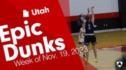 Utah: Epic Dunks from Week of Nov. 19, 2023