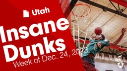 Utah: Insane Dunks from Week of Dec. 24, 2023