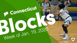 Connecticut: Blocks from Week of Jan. 19, 2020