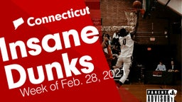 Connecticut: Insane Dunks from Week of Feb. 28, 2021