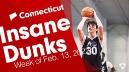 Connecticut: Insane Dunks from Week of Feb. 13, 2022