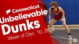 Connecticut: Unbelievable Dunks from Week of Dec. 10, 2023