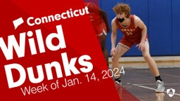 Connecticut: Wild Dunks from Week of Jan. 14, 2024