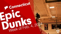 Connecticut: Epic Dunks from Week of Feb. 4, 2024